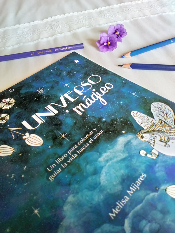 Universo Magico | Signed 1st edition | Coloring book | Authored, Illustrated & Published by Melisa Mijares